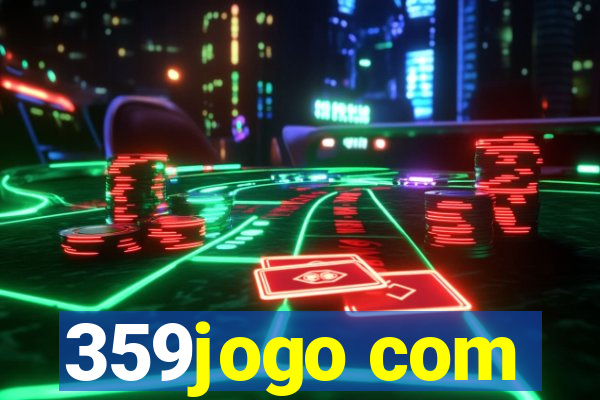 359jogo com